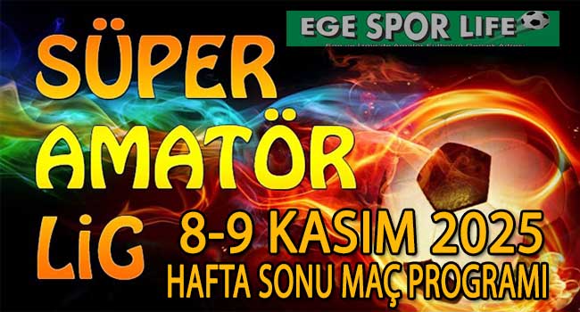 8-9 KASIM 2025, İZMİR SÜPER AMATÖR’DE HAFTA SONU MAÇ PROGRAMI