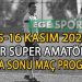 15-16 KASIM 2025, İZMİR SÜPER AMATÖR’DE HAFTA SONU MAÇ PROGRAMI