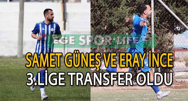 ALİAĞA HELVACI, 3. LİGE SAMET VE ERAY’I GÖNDERDİ