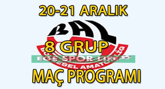 20-21 ARALIK 2025 BAL LİGİ 8 GRUP MAÇ PROGRAMI