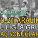20-21 ARALIK BAL LİGİ 8 GRUP MAÇ SONUÇLARI