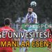YAMANLAR ESEN, EGE ÜNİVERSİTESİ’Nİ FARKLI MAĞLUP ETTİ