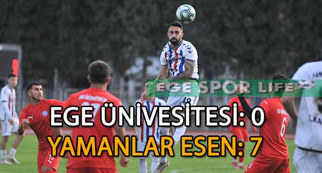 YAMANLAR ESEN, EGE ÜNİVERSİTESİ’Nİ FARKLI MAĞLUP ETTİ