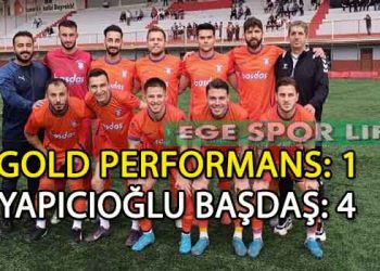 YAPICIOĞLU BAŞDAŞ, GÜÇLÜ RAKİBİ GOLD PERFORMANS’I MAĞLUP ETTİ