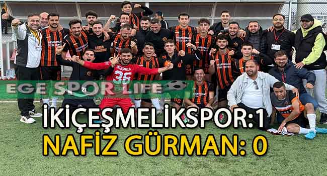 İKİÇEŞMELİKSPOR ALTIN DEĞERİNDE 3 PUANI TEK GOLLE ALDI
