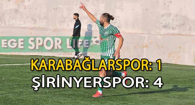 ŞİRİNYERSPOR, KARABAĞLAR’DAN İSTEDİĞİNİ ALDI