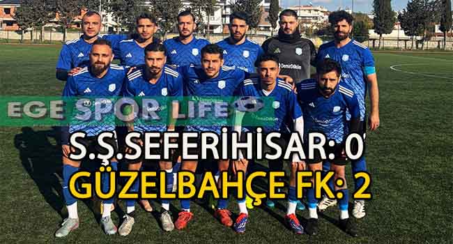 GÜZELBAHÇE FK, SEFERİHİSAR DEPLASMANINDAN KAYIPSIZ DÖNDÜ