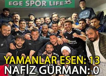 LİDER YAMANLAR ESEN’DEN BOL GOLLÜ GALİBİYET