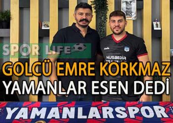 YAMANLAR ESEN, GOLCÜ EMRE KORKMAZ İLE SÖZLEŞME İMZALADI