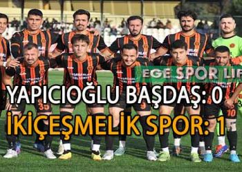 İKİÇEŞMELİK, TEK GOLLE YAPICIOĞLU BAŞDAŞ ENGELİNİ AŞTI