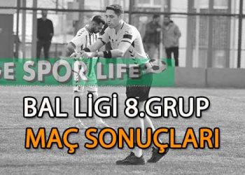 BAL LİGİ 8.GRUP İKİNCİ DEVRE İLK HAFTA MAÇ SONUÇLARI