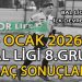 4 OCAK 2026, BAL LİGİ 8.GRUP’TA İLK DEVRE SONA ERDİ