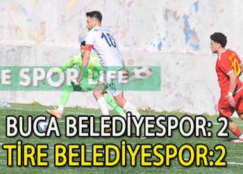BUCA BELEDİYE EVİNDE TİRE BELEDİYE İLE BERABERE KALDI