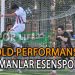 LİDER YAMANLAR ESEN, GOLD PERFORMANS’TAN 3 PUANI 3 GOLLE ALDI