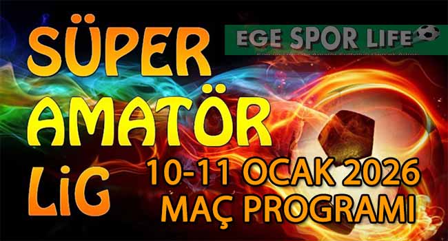 10-11 OCAK 2026, İZMİR SÜPER AMATÖR LİGDE HAFTA SONU MAÇ PROGRAMI