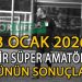 3 OCAK 2026, İZMİR SÜPER AMATÖR’DE GÜNÜN SONUÇLARI