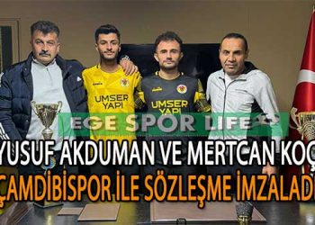 ÇAMDİBİSPOR, ORTA SAHAYA YUSUF VE MERTCAN’I ALDI