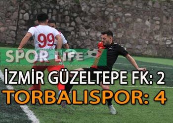 TORBALISPOR, İZMİR GÜZELTEPE FK DEPLASMANINDAN 3 PUANLA DÖNDÜ