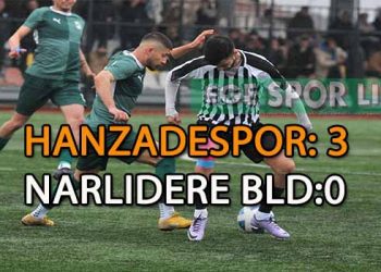 HANZADESPOR, NARLIDERE’DEN 3 PUANI 3 GOLLE ALDI