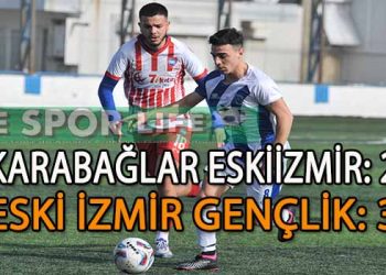 ESKİ İZMİR GENÇLİK, ZORLU MAÇI KAZANMASINI BİLDİ