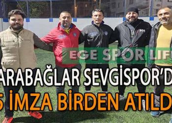 KARABAĞLAR SEVGİSPOR’DAN FLAŞ TRANSFER, HALİL ARSLAN VE 4 OYUNCU DAHA İMZA ATTI