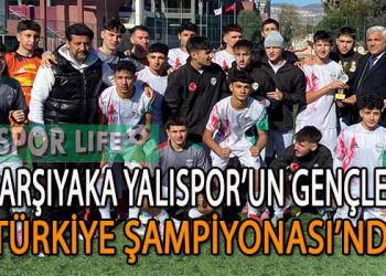 KARŞIYAKA YALISPOR U18 TAKIMI TÜRKİYE ŞAMPİYONASINI ADINI YAZDIRDI