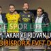 TUGAY VE RIDVAN’DA ÇAMDİBİSPOR DEDİ