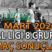 1 MART 2026, BAL LİGİ 8.GRUP’TA MAÇ SONUÇLARI