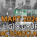 8 MART 2026, BAL LİGİ 8.GRUP’TA MAÇ SONUÇLARI