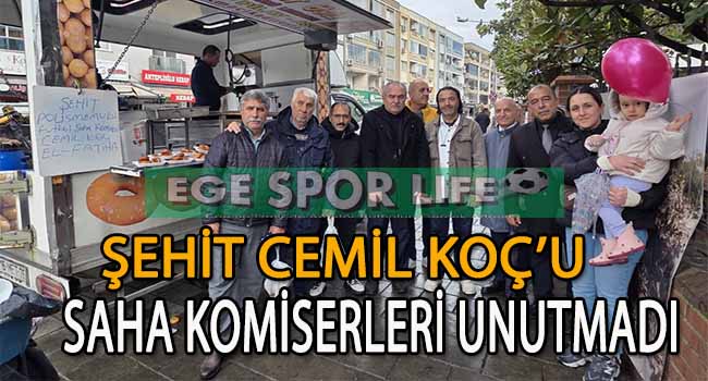 ŞEHİT CEMİL KOÇ’U SAHA KOMİSERLERİ UNUTMADI
