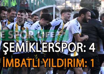 LİDER ŞEMİKLERSPOR, İMBATLI ENGELİNİ AŞMASINI BİLDİ