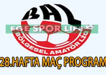 19 NİSAN 2026, BAL LİGİ 28.HAFTA MAÇ PROGRAMI