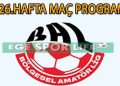 5 NİSAN 2026, BAL LİGİ 8.GRUP 26.HAFTA MAÇ PROGRAMI
