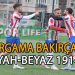 BERGAMA BAKIRÇAY’DAN NET GALİBİYET