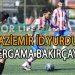 BERGAMA BAKIRÇAY, ZORLU GAZİEMİR DEPLASMANINDAN 3 PUANI TEK GOLLE ALDI