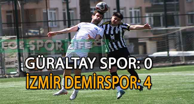 İZMİR DEMİRSPOR, GÜRALTAY’I RAHAT GEÇTİ