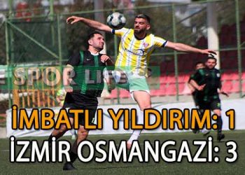 İZMİR OSMANGAZİ’DEN NET GALİBİYET