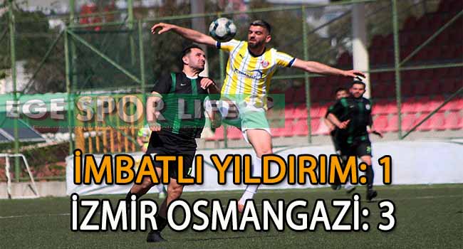 İZMİR OSMANGAZİ’DEN NET GALİBİYET
