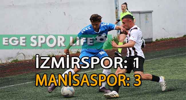 İZMİRSPOR, MANİSASPOR’A DİRENEMEDİ
