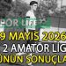 19 MAYIS 2026, 1 VE 2 AMATÖR LİGDE GÜNÜN SONUÇLARI