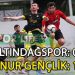 ONUR GENÇLİK 3 PUANI TEK GOLLE ALDI