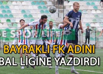 BAYRAKLI FK “BAL”LANDI