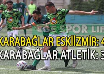 7 GOLÜN ATILDIĞI MAÇI KARABAĞLAR ESKİİZMİR KAZANDI