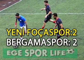 LİDER BERGAMASPOR, FOÇA DEPLASMANINDAN 1 PUANLA DÖNDÜ