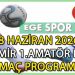28 HAZİRAN 2026, İZMİR AYFER ELMASTAŞOĞLU 1.AMATÖR LİG MAÇ PROGRAMI