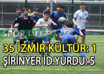 ŞİRİNYER İDMAN YURDU, 35 İZMİR KÜLTÜR’Ü RAHAT GEÇTİ