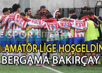BERGAMA BAKIRÇAY, 1. AMATÖR LİGE YÜKSELDİ