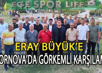 BORNOVA’DAN, ERAY BÜYÜK’E TAM DESTEK