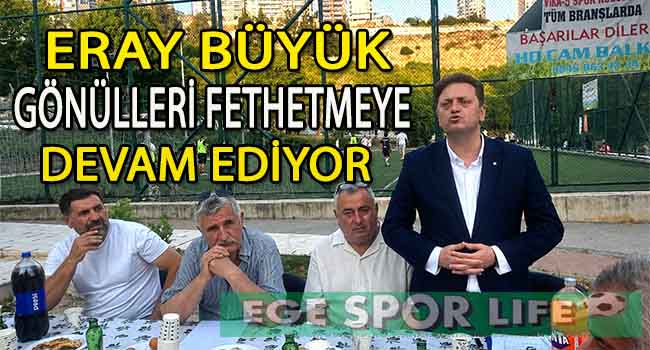 İZMİR ASKF BAŞKAN ADAYI ERAY BÜYÜK’TEN ÇİĞLİ KULÜPLERİNE ZİYARET