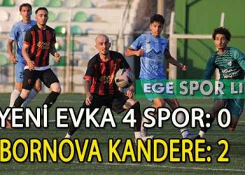 BORNOVA KANDERE, İKİNCİ YARIDA İSTEDİĞİNİ ALDI